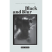 Black and Blur