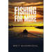 Fishing for More: A Memoir