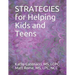 STRATEGIES for Helping Kids and Teens