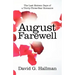 August Farewell: The Last Sixteen Days of a Thirty-Three-Year Romance