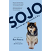 Sojo: Memoirs of a Reluctant Sled Dog