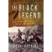 The Black Legend: George Bascom, Cochise, and the Start of the Apache Wars