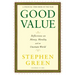 Good Value: Reflections on Money, Morality, and an Uncertain World