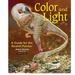 Color and Light: A Guide for the Realist Painter Volume 2