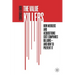 The Value Killers: How Mergers and Acquisitions Cost Companies Billions--And How to Prevent It