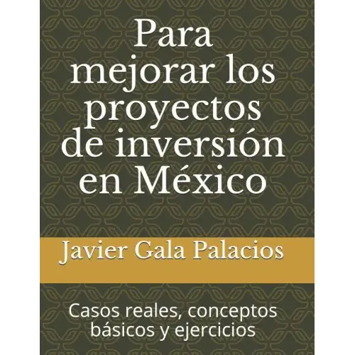 Para Mejorar Los Proyectos de Inversi