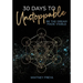 30 Days to Unstoppable: Be the Dream Made Visible