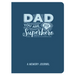 Dad, You Are My Superhero: A Memory Journal