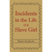 Incidents in the Life of a Slave Girl