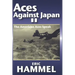 Aces Against Japan II: The American Aces Speak Volume III