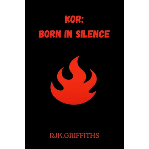 Kor: Born in Silence