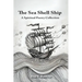 The Sea Shell Ship