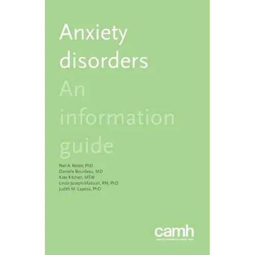 Anxiety Disorders: An Information Guide