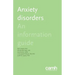 Anxiety Disorders: An Information Guide