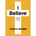 I Believe: A Concise Guide to the Essentials of the Christian Faith