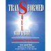 Transformed: Soul, Mind & Body