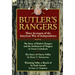 Butler's Rangers: Three Accounts of the American War of Independence