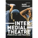 Intermedial Theatre: Principles and Practice