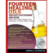 Fourteen Healing Oils You Can't Live Without And More!