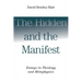 The Hidden and the Manifest: Essays in Theology and Metaphysics