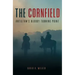 The Cornfield: Antietam's Bloody Turning Point