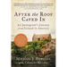 After the Roof Caved in: An Immigrant's Journey from Ireland to America