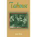 Teahouse: A Play in Three Acts