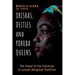 Orishas, Deities and Yoruba Queens: The Power of the Feminine in Lucumi Religious Tradition