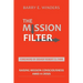 The Mission Filter: Raising Mission Consciousness Amid a Crisis