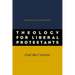 Theology for Liberal Protestants: God the Creator