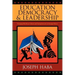 Education, Democracy & Leadership: Changing Old African Cultures and Timing Innovative & Strategic Policies