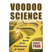 Voodoo Science: The Road from Foolishness to Fraud