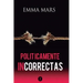 Politicamente Incorrectas 2