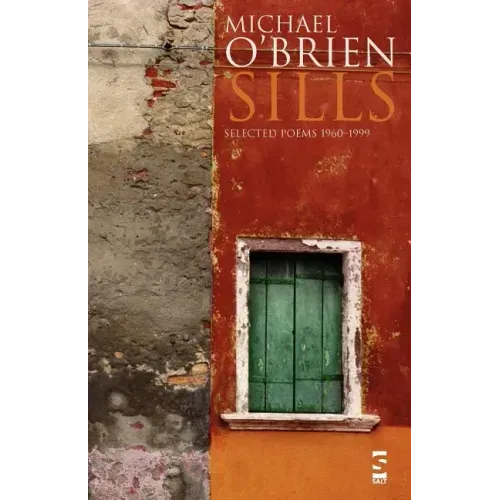 Sills: Selected Poems 1960-1999