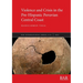 Violence and Crisis in the Pre-Hispanic Peruvian Central Coast