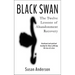 Black Swan: The Twelve Lessons of Abandonment Recovery: Featuring, the Allegory of the Little Girl on the Rock