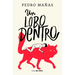 Un Lobo Dentro / The Wolf Inside