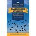 Straight Talk for College-Bound Students and Their Parents: What No One Tells You but Expects You to Know