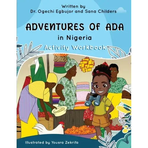 Adventures of Ada In Nigeria Activity Workbook