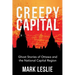 Creepy Capital: Ghost Stories of Ottawa and the National Capital Region
