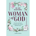 Woman of God: 60-Day Devotional