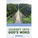 Journey Into God's Word, Second Edition: Your Guide to Understanding and Applying the Bible