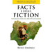 Facts Versus Fiction: The True Story of the Jonathan Years, Chibok, 2015 and the Conspiracies