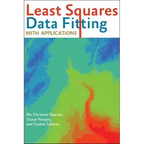 Least Squares Data Fitting with Applications