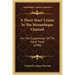 A Three Years' Cruise In The Mozambique Channel: For The Suppression Of The Slave Trade (1848)