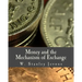 Money and the Mechanism of Exchange (Large Print Edition)
