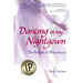 Dancing in my Nightgown: The Rhythms of Widowhood