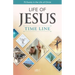Life of Jesus Time Line: 75 Events in the Life of Christ