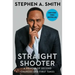 Straight Shooter: A Memoir of Second Chances and First Takes