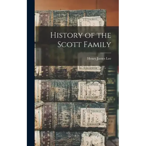 History of the Scott Family